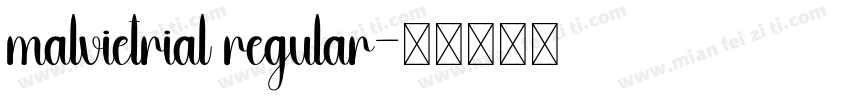 malvietrial regular字体转换